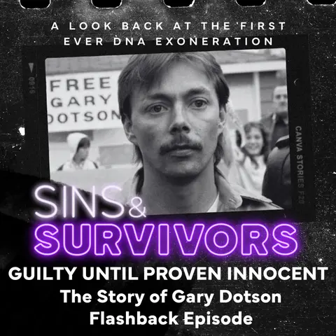 Gary Dotson - The First Person Ever Exonerated by DNA
