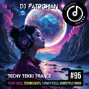 Techy Tekki Trance and Techno Episode 95