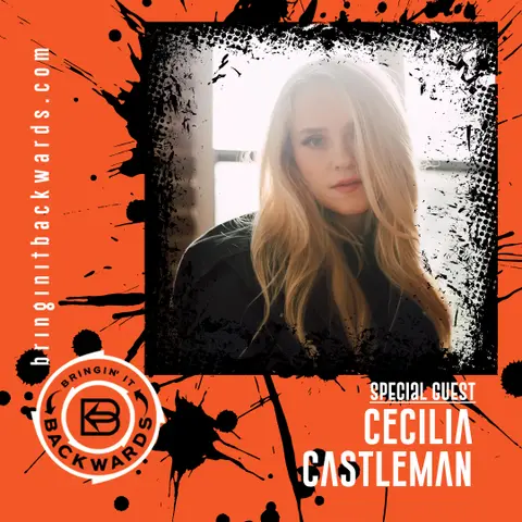 BiB: Cecilia Castleman: Riffs, Truth Bombs, & Making a Record with Don Was: Road to Breakthrough
