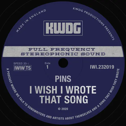 PINS - I Wish I Wrote That Song