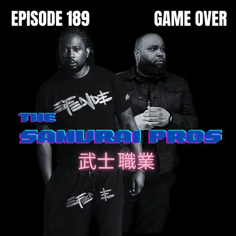Ep. 189 - Game Over