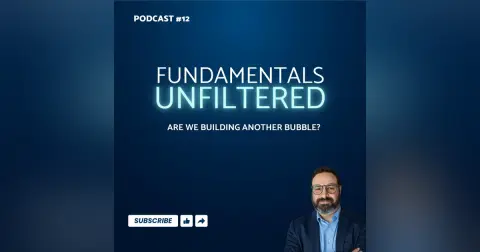 Ep. 12: Are We Building Another Bubble?