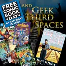 e370. Free Comic Book Day and Geek Third Spaces