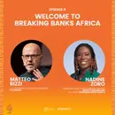 Episode 0: Welcome to Breaking Banks Africa