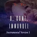 O, Come, Emmanuel - Instrumental Version 1