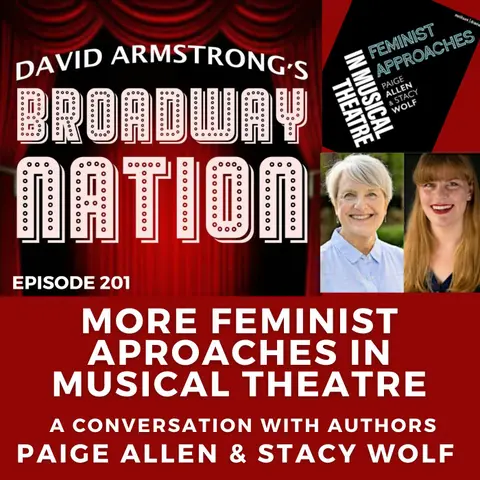 Ep 201: More Feminist Approaches in Musical Theatre