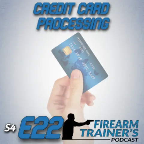 S4E22 What You Need To Know About Credit Card Processing