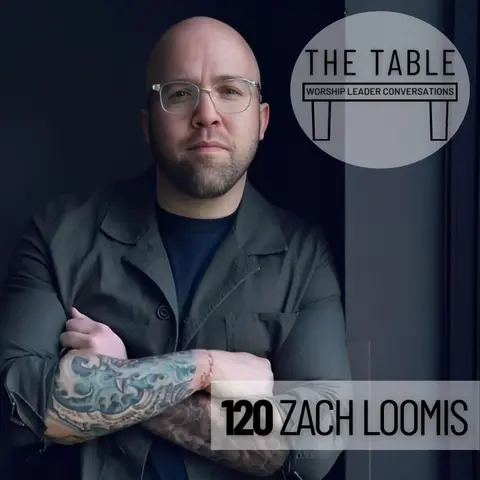 120 Zach Loomis | WORSHIP LEADER