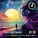 Techy Tekki Trance and Techno Episode 110