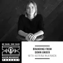 Branding from Down Under with Katrina McKinnon