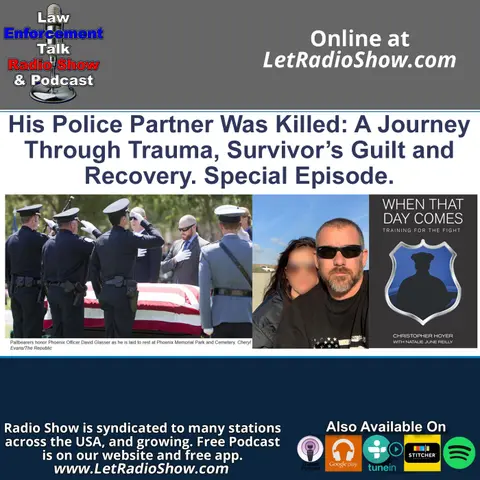 His Police Partner Was Killed: A Journey Through Trauma, Survivor’s Guilt and Recovery.
