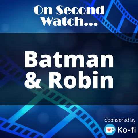 Batman and Robin (1997) - "Let's kick some ice!"