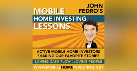 050 Eleven Mobile Homes Bought and Sold in 11 Months with Rod