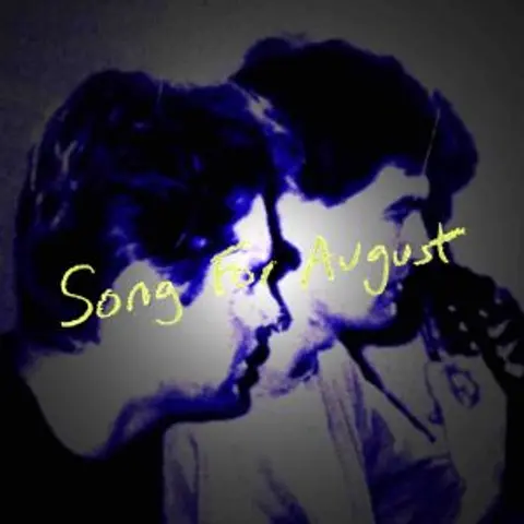 Song for August