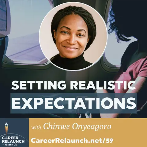 Setting Realistic Expectations with Chinwe Onyeagoro- CR59