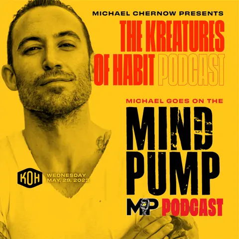 The Mind Pump Podcast: How Michael Chernow Changed His Life