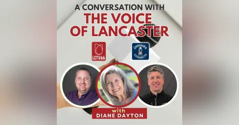 A Conversation with The Voice of Lancaster Featuring Diane Dayton: Episode 163
