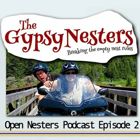 Empty Nest Gypsy Nesting (Episode 2)