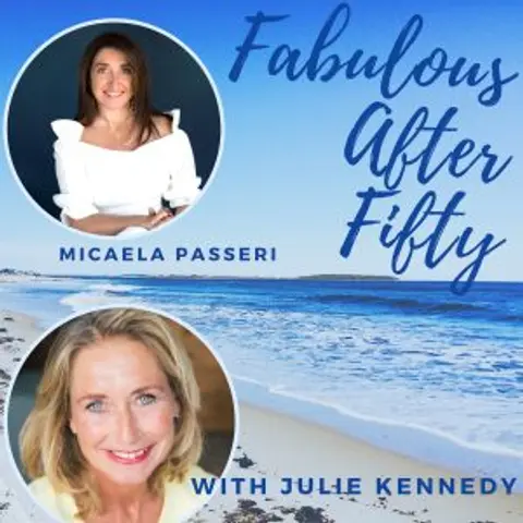 FABULOUS AFTER FIFTY! EPISODE 101 –  MICAELA PASSERI –  The Universal Laws that govern our Reality