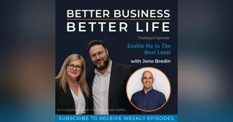 Enable Me to The Next Level with Jono Bredin