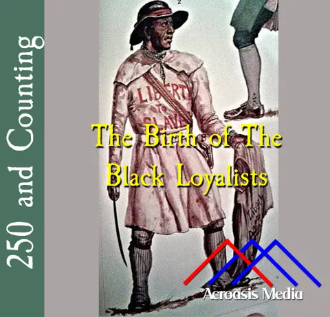 The Birth of the Black Loyalists–November 14, 1775