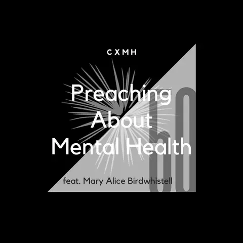 50 - Preaching About Mental Health (feat. Mary Alice Birdwhistell)