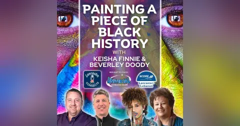 Painting a Piece of Black History Featuring Keisha Finnie and Beverley Doody: Episode 129