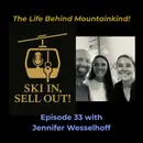 33 - The Life Behind Mountainkind!