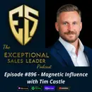 Magnetic Influence with Tim Castle