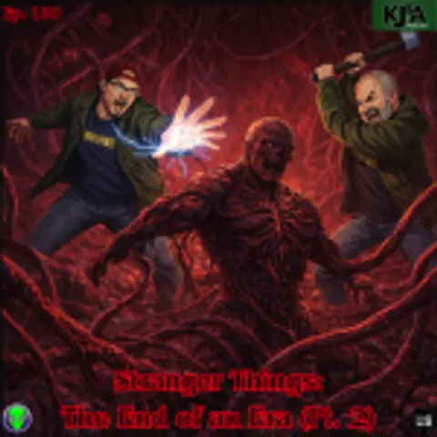 Episode 180: Stranger Things: The End of an Era (Part 2)