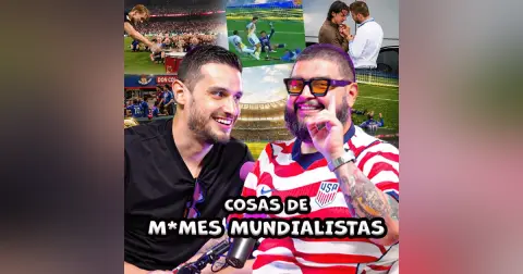 COSAS DE MAMES MUNDIALISTAS