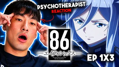 WAR PROPAGANDA?! | Therapist’s First React to Eighty-Six (86) Episode 3
