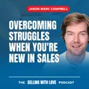 Overcoming Struggles When You're New In Sales