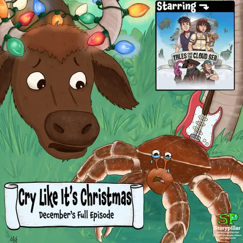 Amelia & Arthur Listen to a Podcast: Storypillar, "Cry Like It's Christmas"