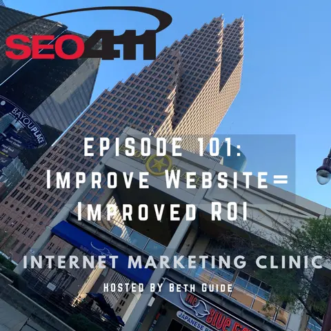 Internet Marketing Clinic Ep 101