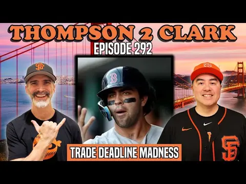 Giants Trade Deadline Recap: Arraez, Ray, Miller & Ramos All Dealt | Thompson 2 Clark