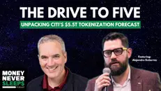The Drive to Five: Unpacking Citi's $5.5T Tokenization Forecast [EP. 318]