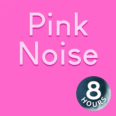 Pink Noise | Sleep, Focus, Study | 8 Hours