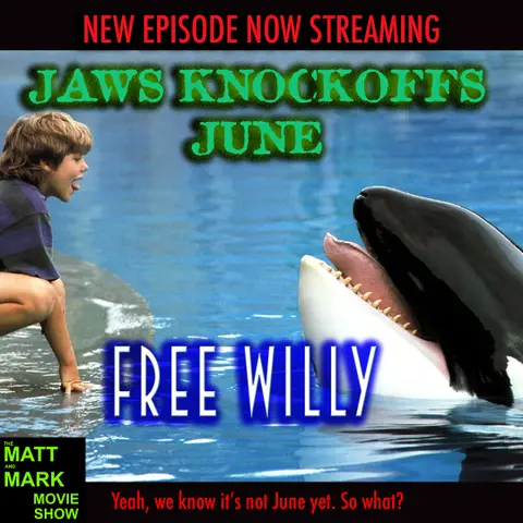 Jaws Knockoffs June – Pregame Episode: FREE WILLY (1993) | Guest: Jeff Ostermueller from The Love of Cinema Podcast