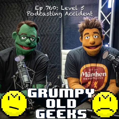 760: Level 5 Podcasting Accident