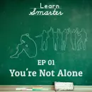 Ep 01: You’re Not Alone