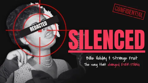 Silenced By Design: Billie Holiday