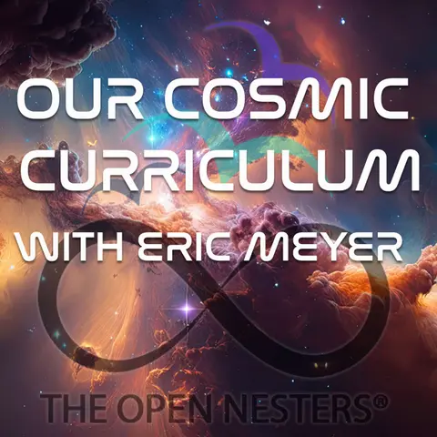 Our Cosmic Curriculum with Eric Meyers (S5 | E207)