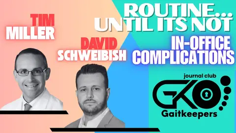 S3.E37 - In Office Complications: Routine Until It's Not w/ Dr. Tim Miller and Dr. David Schweibish