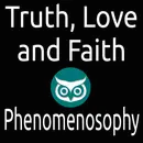 Truth, Love & Faith