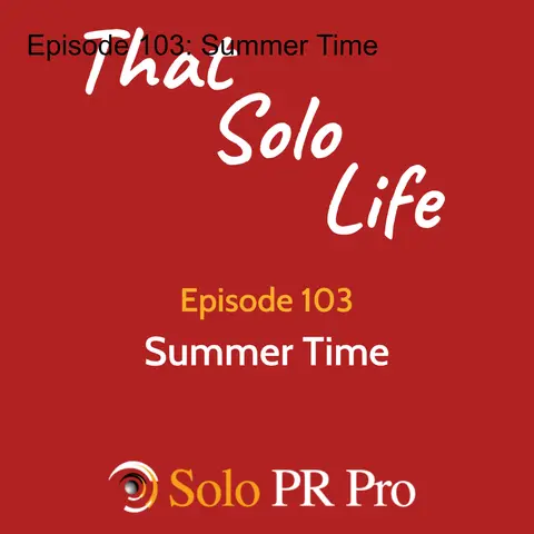 Episode 103: Summer Time