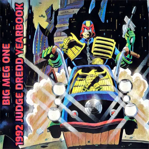 ep 10 – 1992 Judge Dredd Yearbook