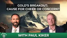 Gold’s Breakout : Cause For Cheer Or Concern?