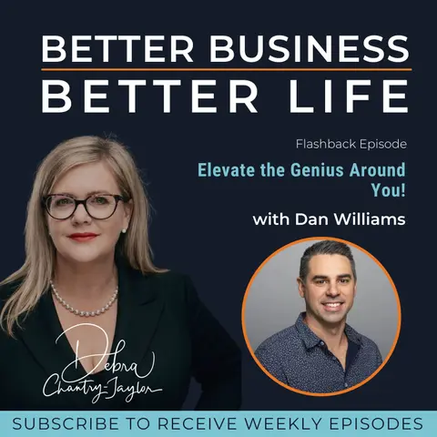 Elevate the Genius Around You! with Dan William