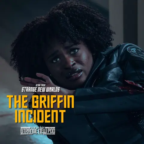 Star Trek Strange New Worlds |  Season 4, Episode 2 "The Griffin Incident" Review